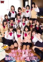 My Little Sister Hosted A Class Reunion In Our Own Home And Busted Every Nut In The House-Yui Kasugano,Mana Makihara,Mai Tamaki,Nanami Miki,Ruru Aizawa,Ena Aisaki,Chinami Sakura,Tsukushi Mamiya,Mayu Satomi,Mayu Satomi,Miyu Iwase,Imari Morihoshi,Miyu Fukiishi,Akira Yanagi,Miwako Yanagi,Yua Hidaka